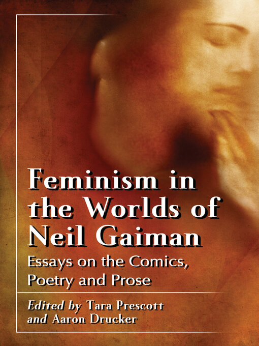 Title details for Feminism in the Worlds of Neil Gaiman by Tara Prescott - Available